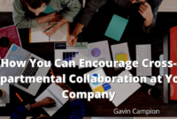 editable how you can encourage crossdepartmental collaboration at your company  gavin campion cross department collaboration session agenda template